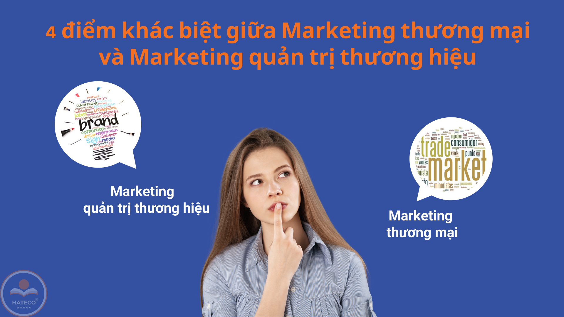 Marketing thương mại hay quản trị thương hiệu